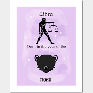 Libra Born in the Year of the Tiger Posters and Art